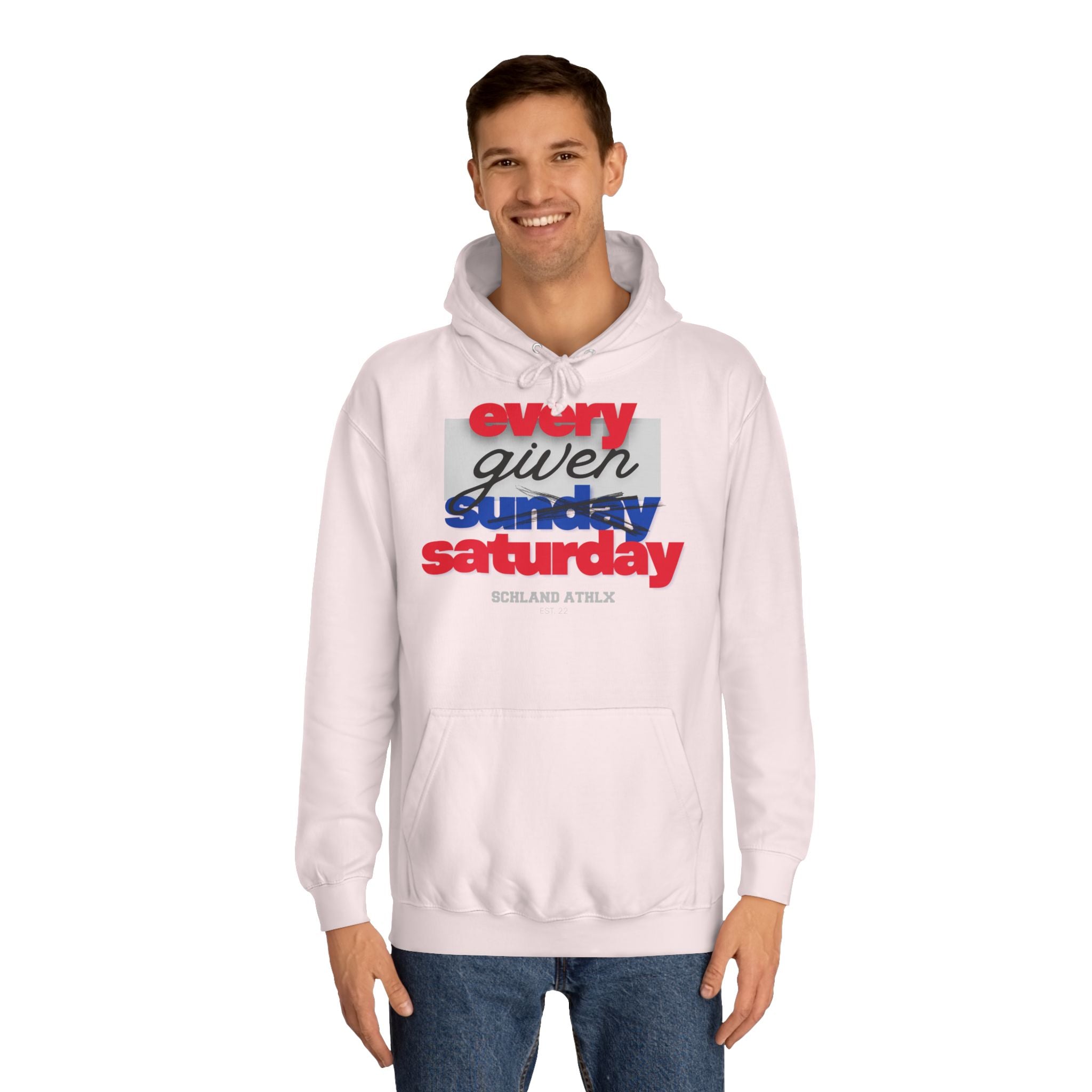 COLLEGE LINE - every given saturday - Football Hoodie