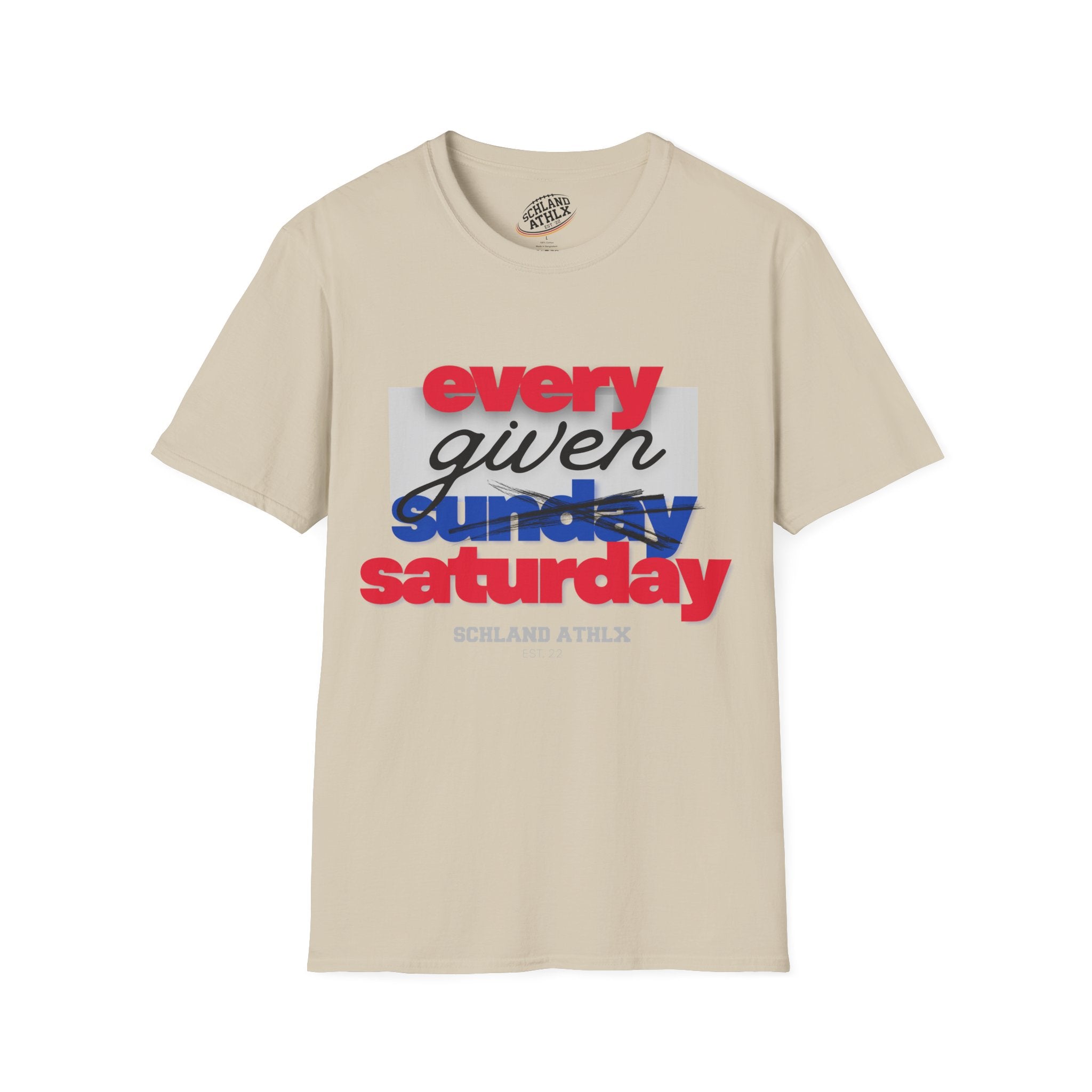 COLLEGE LINE - every given saturday - Football T-Shirt