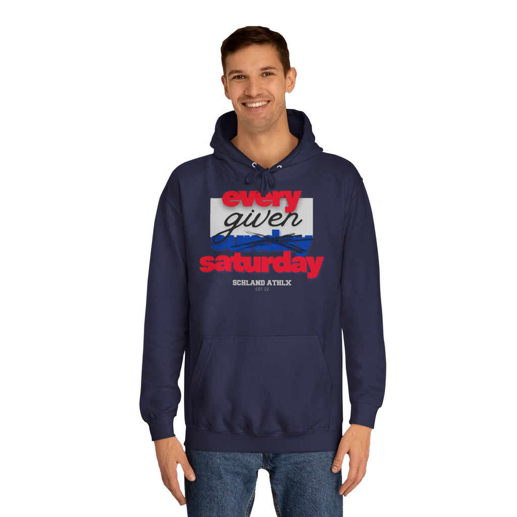 COLLEGE LINE - every given saturday - Football Hoodie