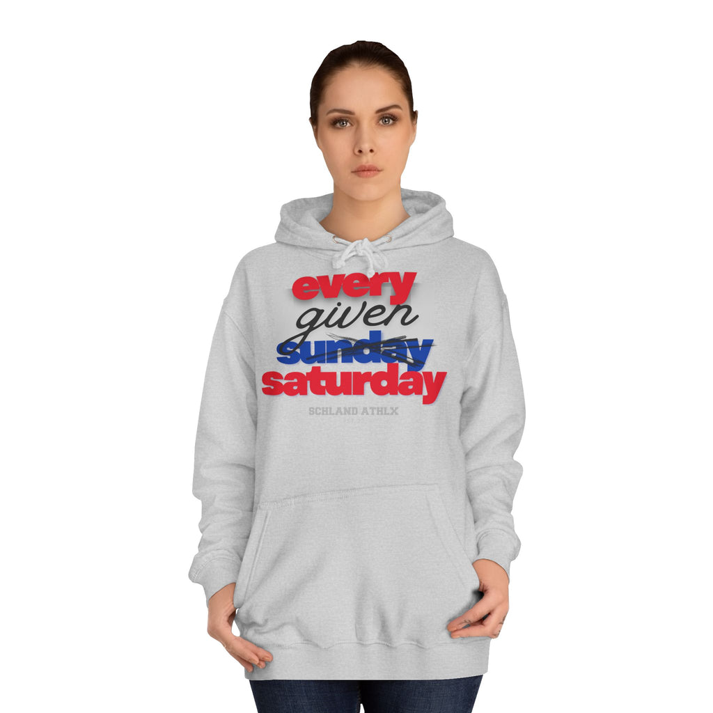 COLLEGE LINE - every given saturday - Football Hoodie