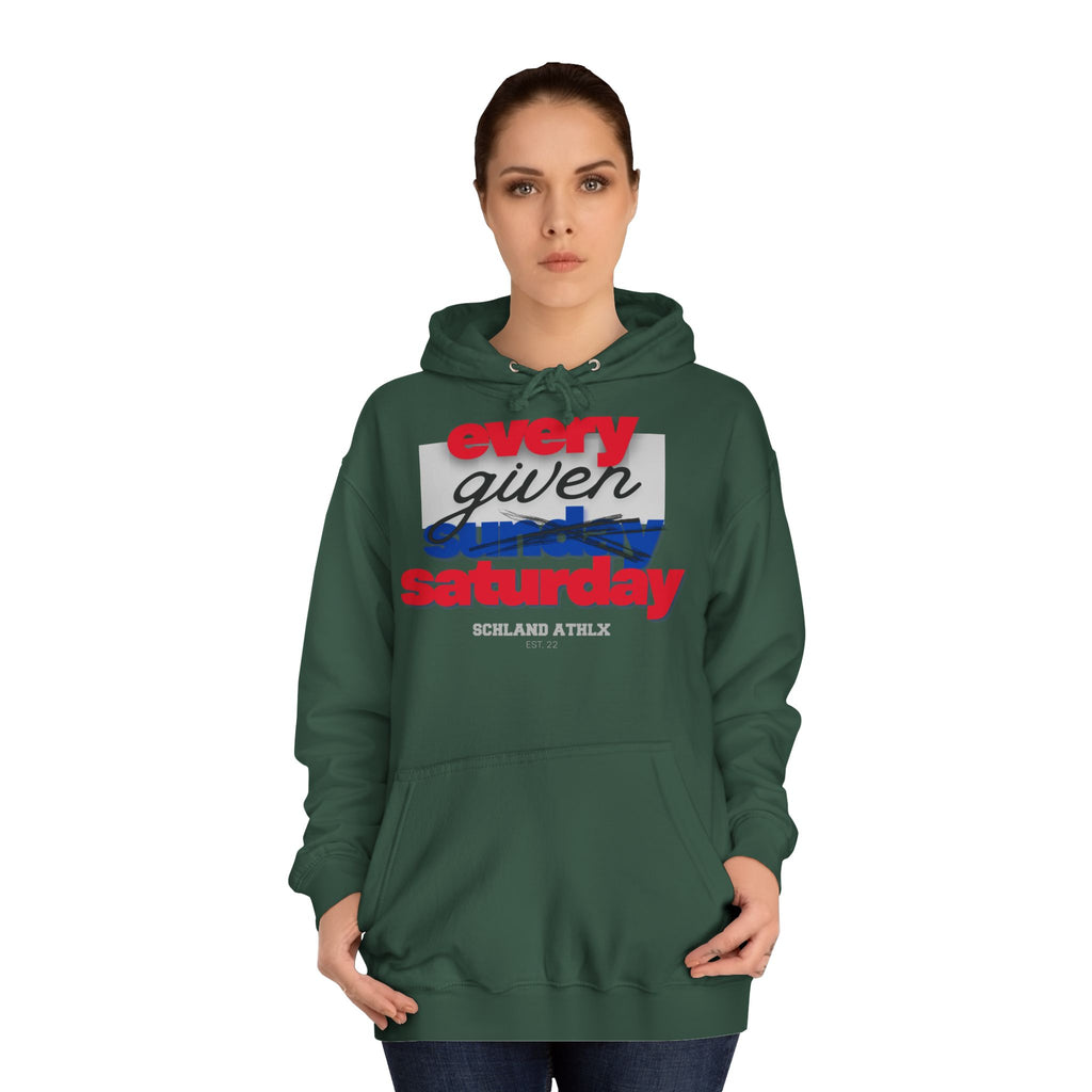 COLLEGE LINE - every given saturday - Football Hoodie