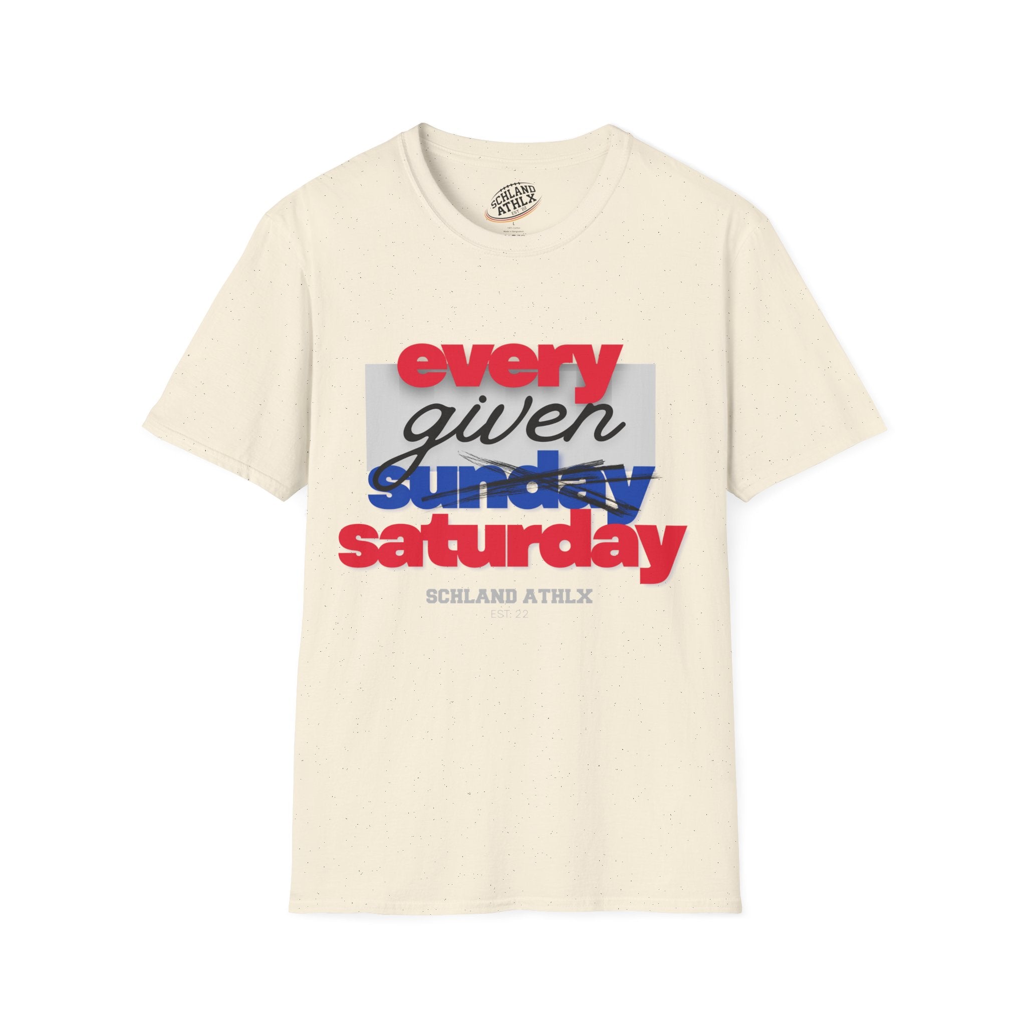COLLEGE LINE - every given saturday - Football T-Shirt