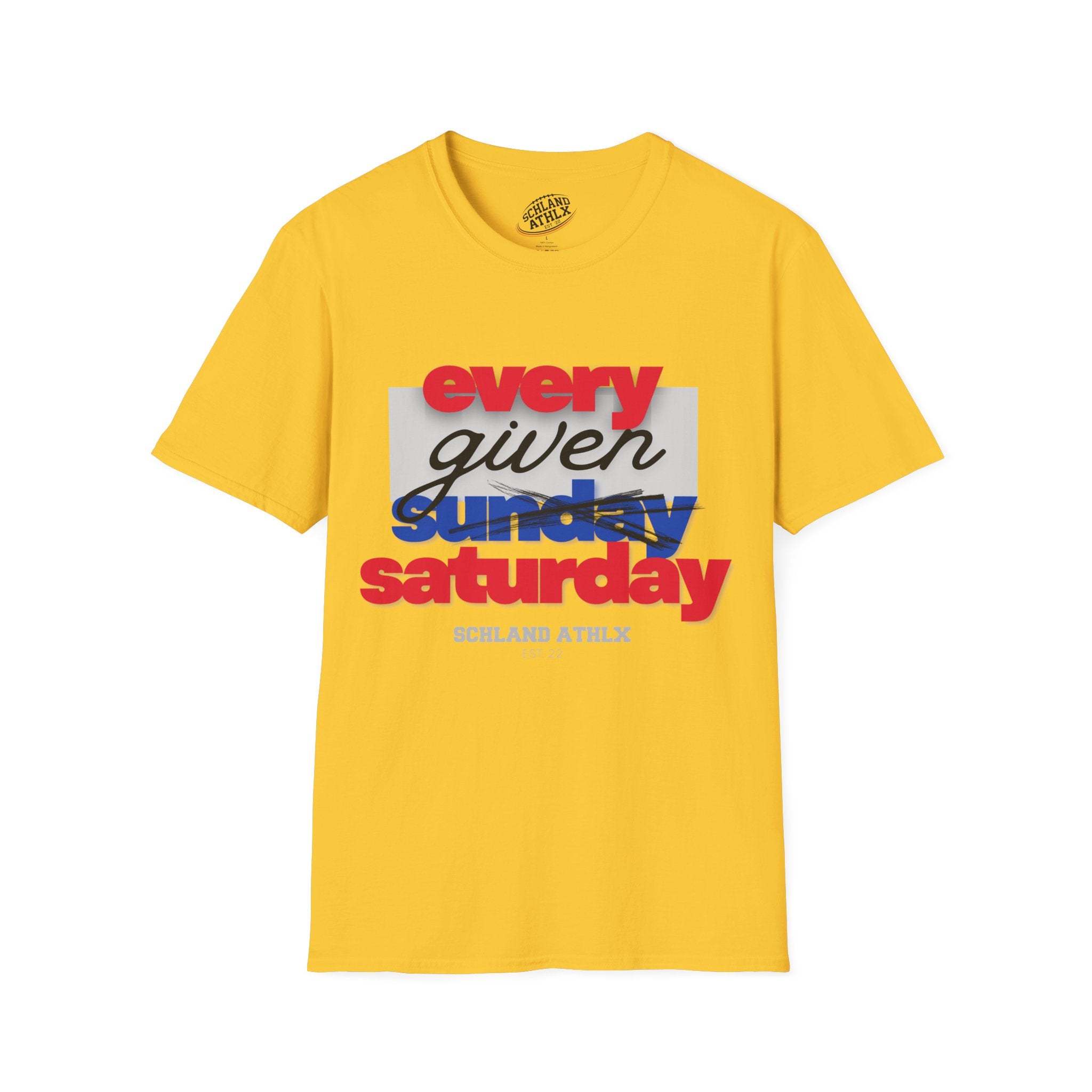 COLLEGE LINE - every given saturday - Football T-Shirt