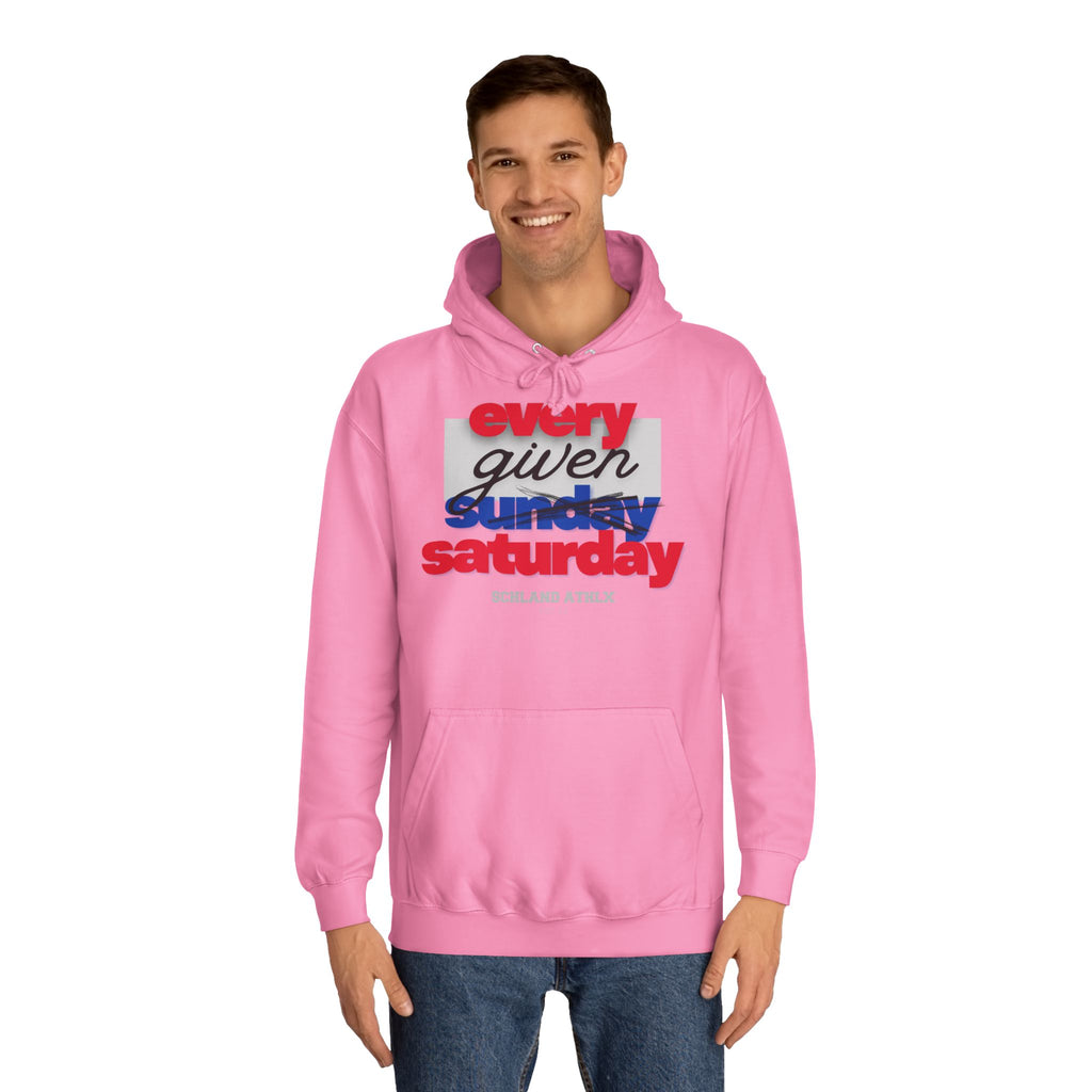 COLLEGE LINE - every given saturday - Football Hoodie