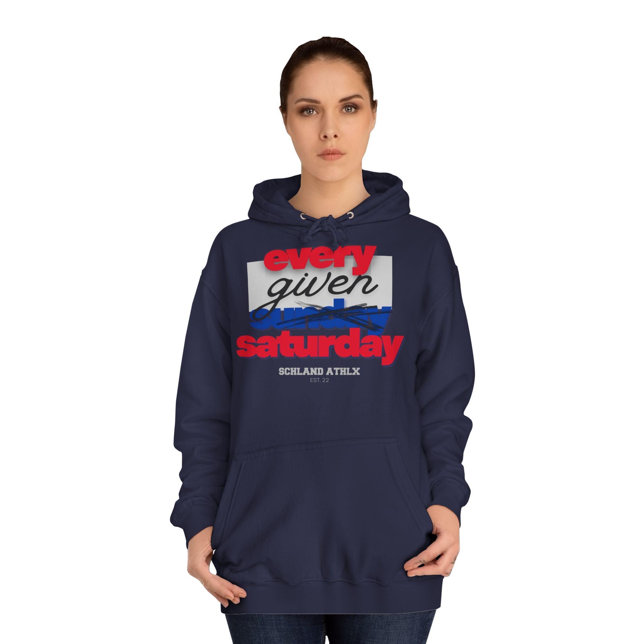 COLLEGE LINE - every given saturday - Football Hoodie