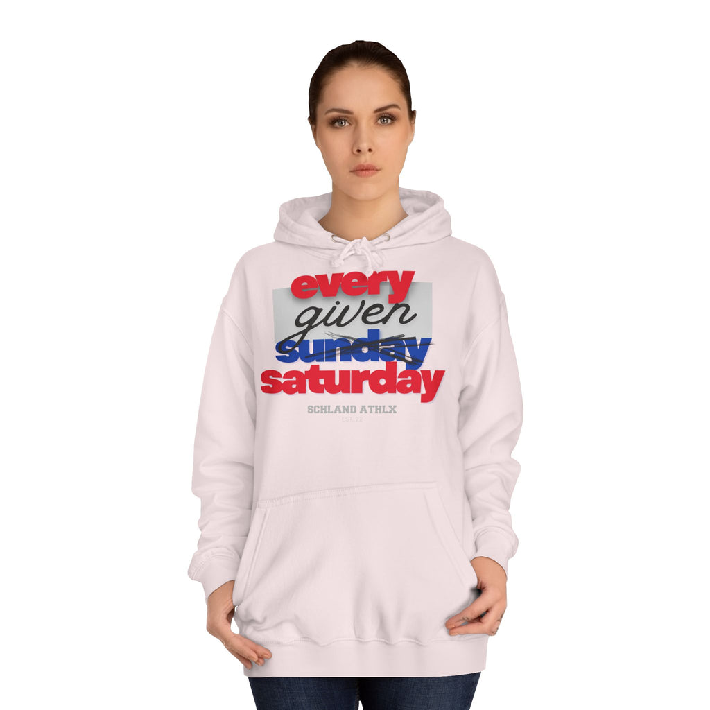 COLLEGE LINE - every given saturday - Football Hoodie