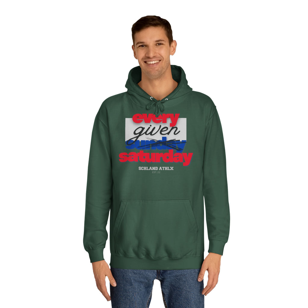 COLLEGE LINE - every given saturday - Football Hoodie