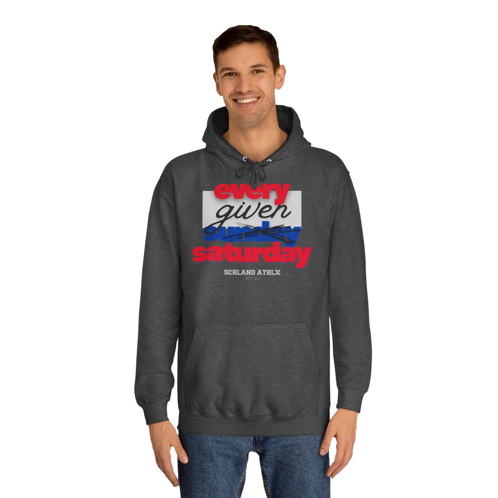 COLLEGE LINE - every given saturday - Football Hoodie