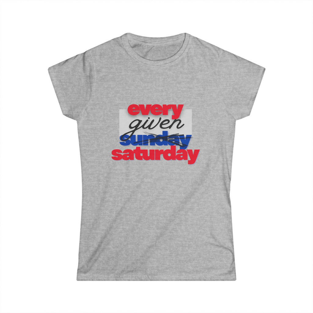 COLLEGE LINE - every given saturday - Football T-Shirt Women